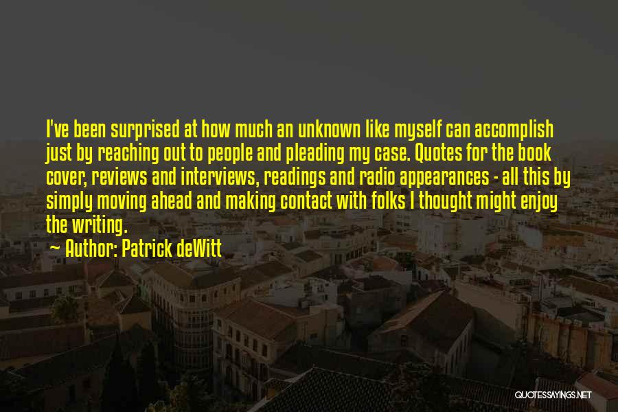 Patrick DeWitt Quotes 1905297