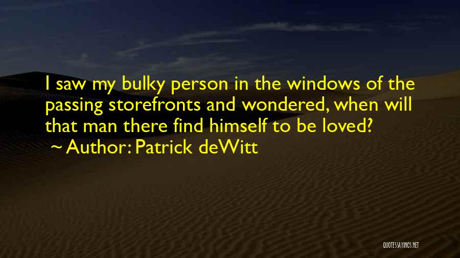 Patrick DeWitt Quotes 1998201