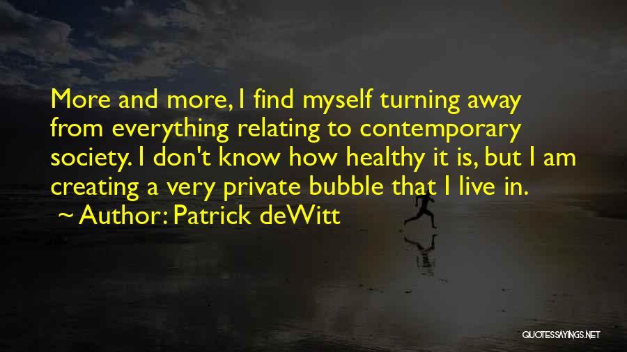 Patrick DeWitt Quotes 2044921