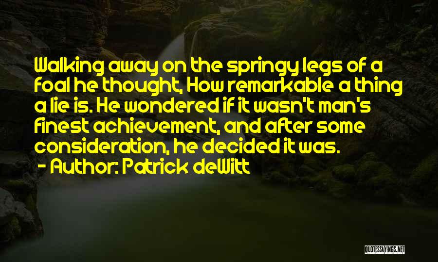 Patrick DeWitt Quotes 487503