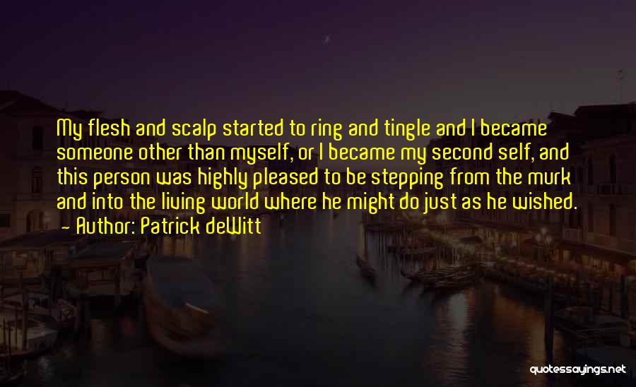 Patrick DeWitt Quotes 743565