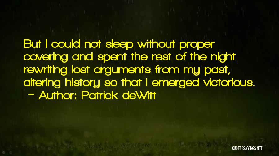 Patrick DeWitt Quotes 758281