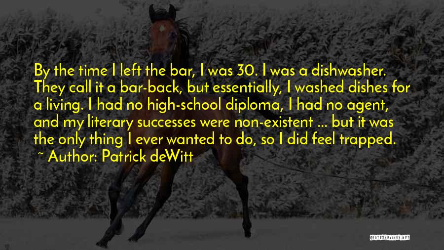 Patrick DeWitt Quotes 771293