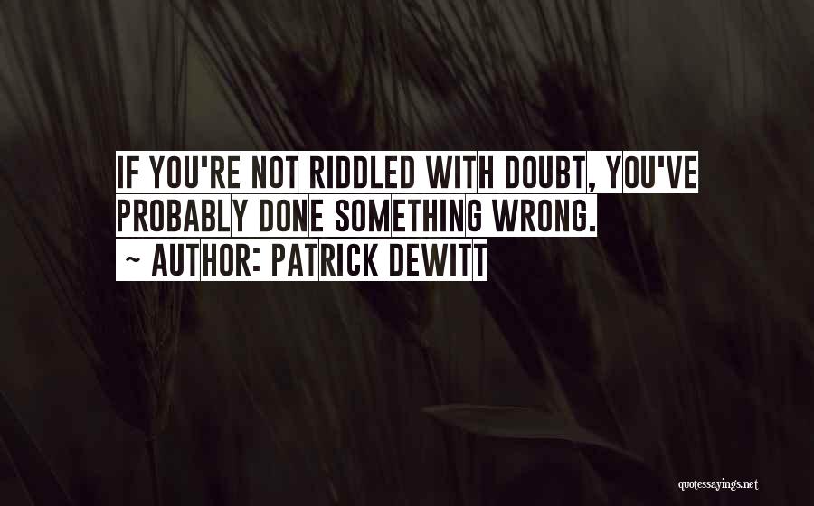 Patrick DeWitt Quotes 954968