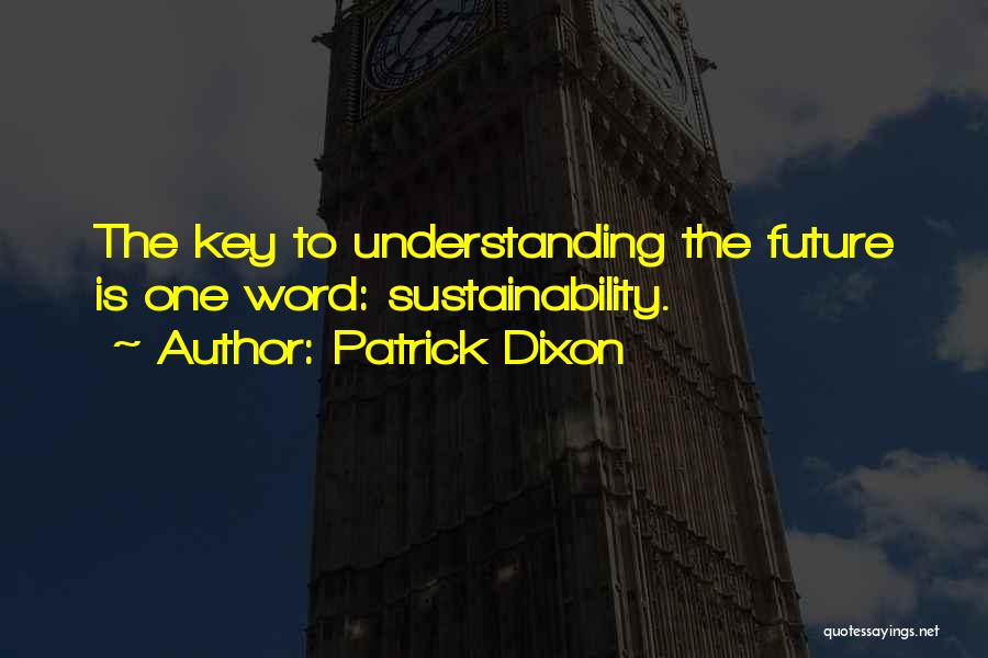 Patrick Dixon Quotes 1582545