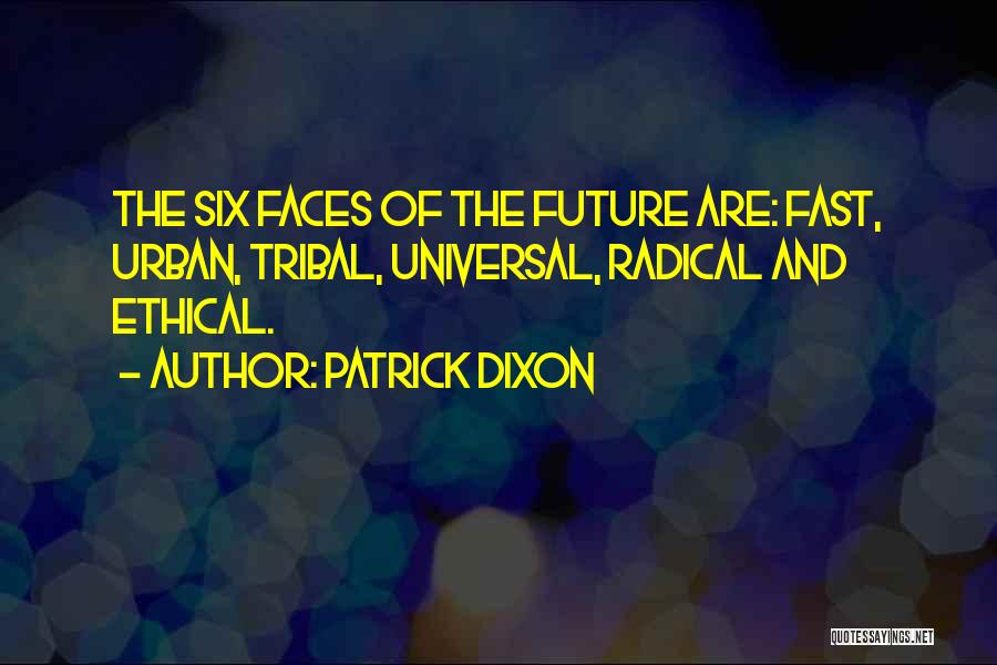 Patrick Dixon Quotes 198667