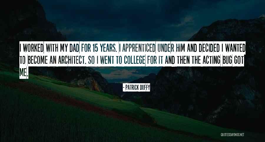 Patrick Duffy Quotes 1383338 Patrick Duffy Quotes 1383338