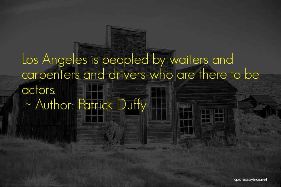 Patrick Duffy Quotes 1808613