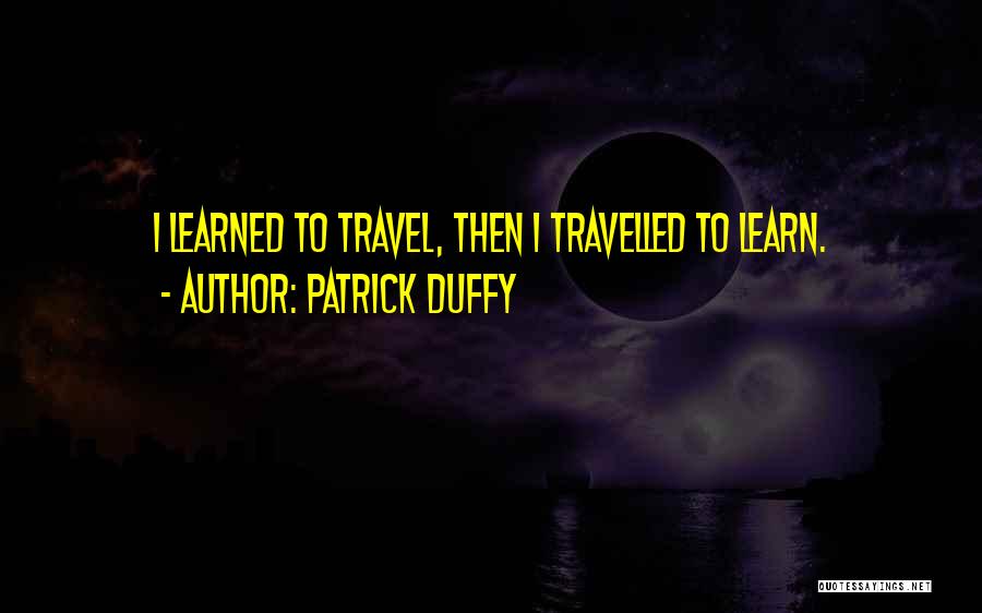 Patrick Duffy Quotes 2270689