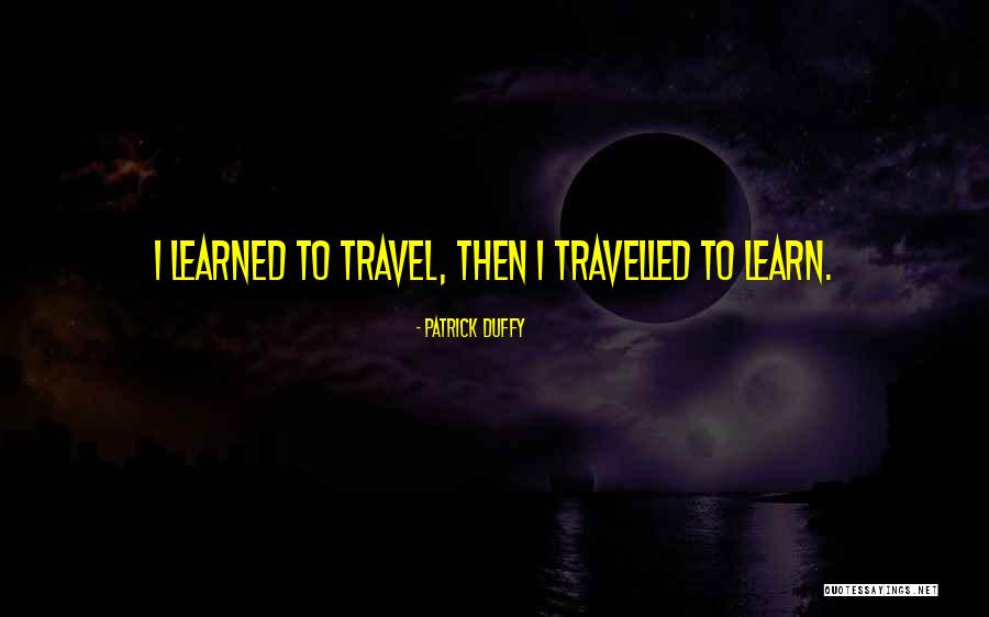 Patrick Duffy Quotes 2270689 Patrick Duffy Quotes 2270689