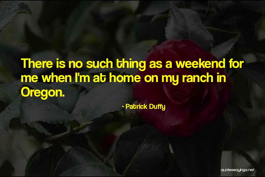 Patrick Duffy Quotes 788207