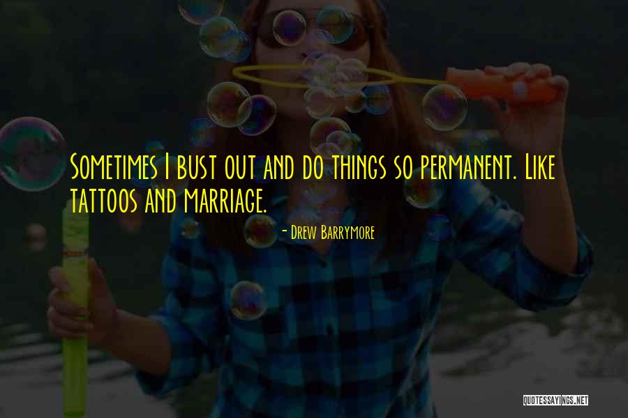 Patrick Edward Ohara Quotes By Drew Barrymore