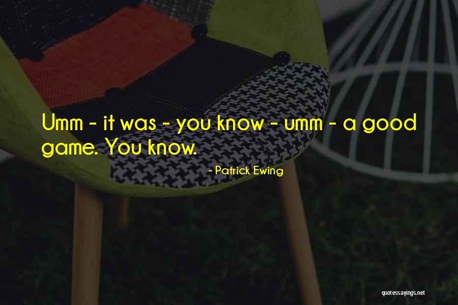 Patrick Ewing Quotes 1327355 Patrick Ewing Quotes 1327355