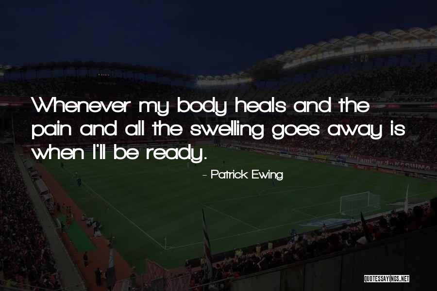 Patrick Ewing Quotes 1334118