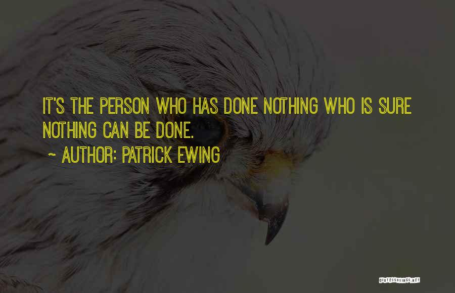 Patrick Ewing Quotes 1335087