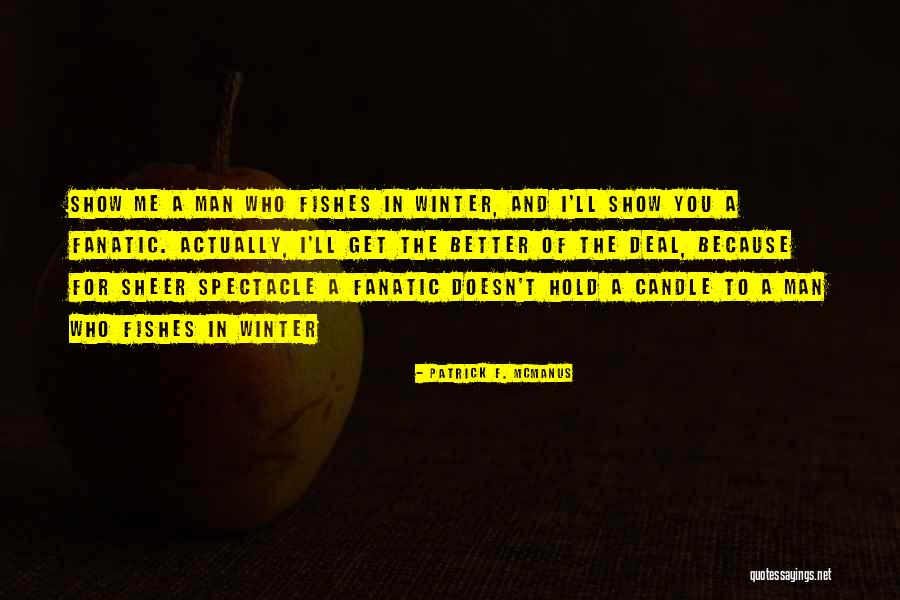 Patrick F. McManus Quotes 1172954