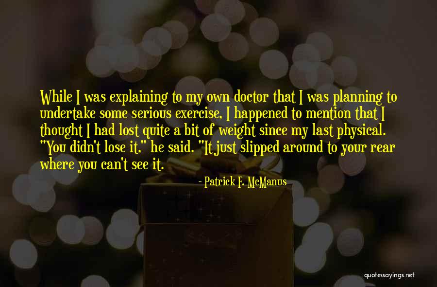 Patrick F. McManus Quotes 1781648
