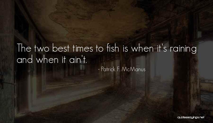 Patrick F. McManus Quotes 835399