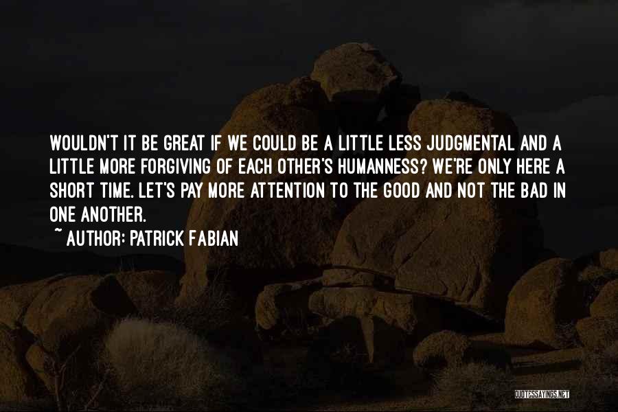 Patrick Fabian Quotes 178857