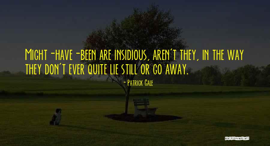 Patrick Gale Quotes 412493 Patrick Gale Quotes 412493
