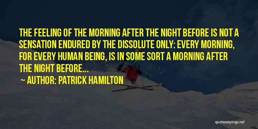 Patrick Hamilton Quotes 1720432