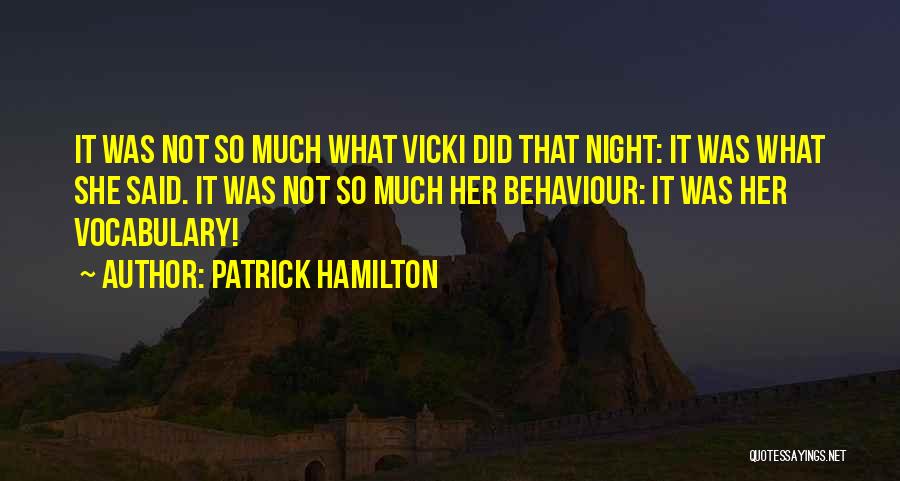 Patrick Hamilton Quotes 314572