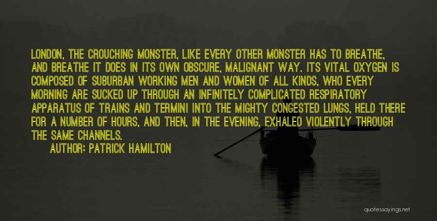 Patrick Hamilton Quotes 769532