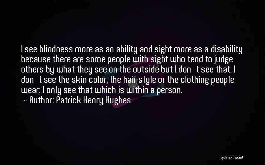 Patrick Henry Best Quotes By Patrick Henry Hughes