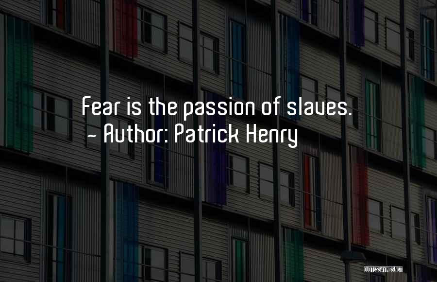Patrick Henry Quotes 1163627
