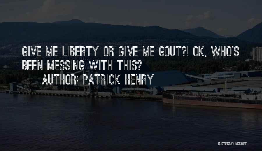 Patrick Henry Quotes 1340349