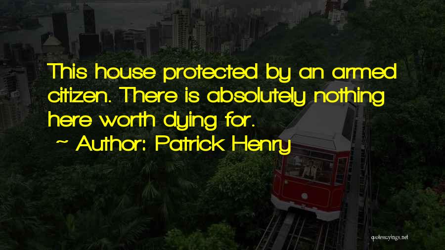 Patrick Henry Quotes 2209228