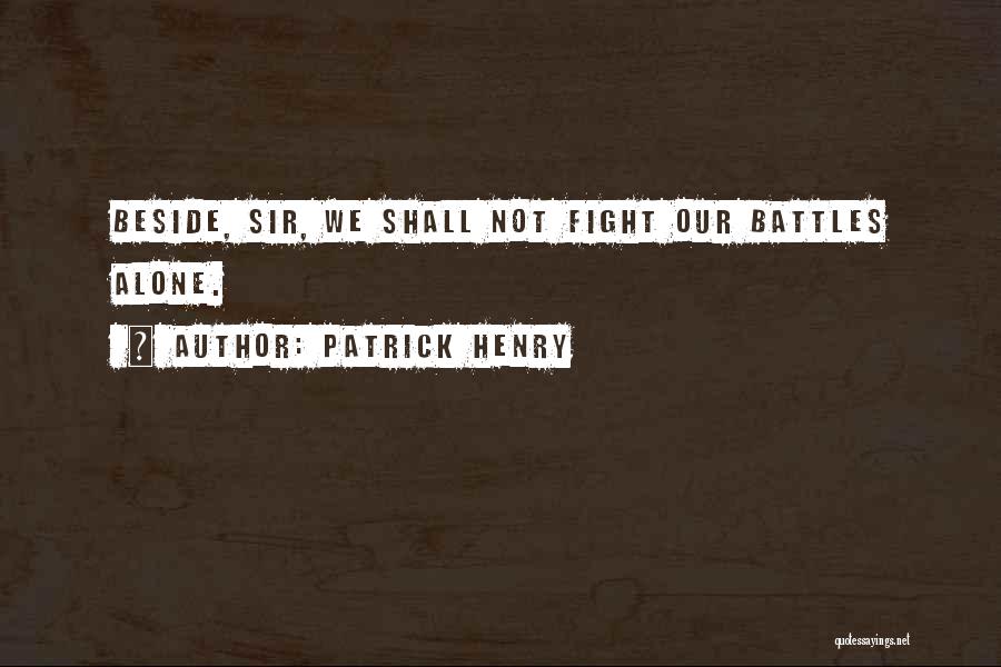 Patrick Henry Quotes 2227925