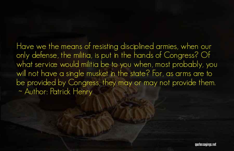 Patrick Henry Quotes 2235712