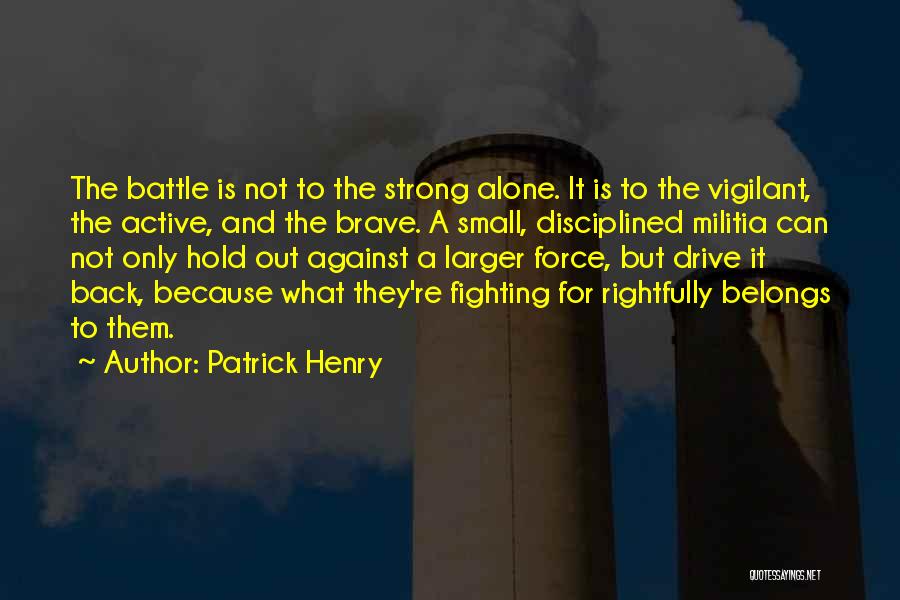 Patrick Henry Quotes 302712