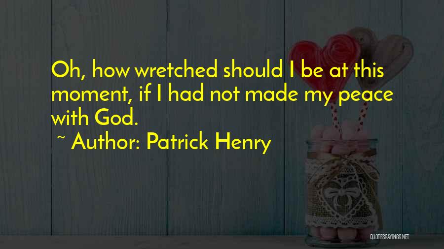 Patrick Henry Quotes 906864