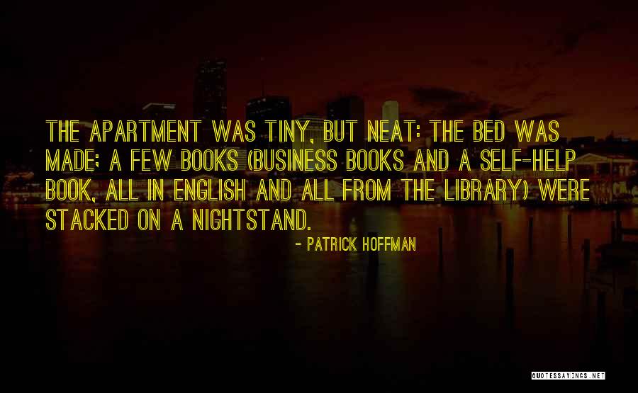 Patrick Hoffman Quotes 1821533