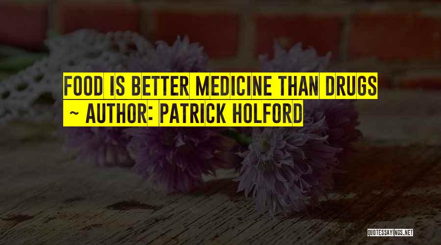 Patrick Holford Quotes 781866