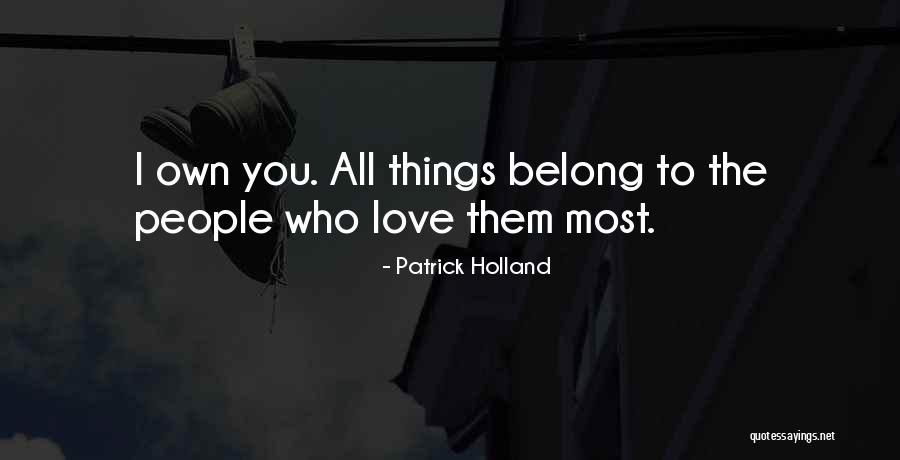 Patrick Holland Quotes 1458910 Patrick Holland Quotes 1458910