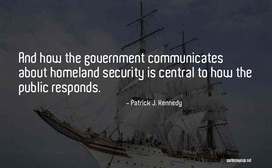 Patrick J. Kennedy Quotes 1221521