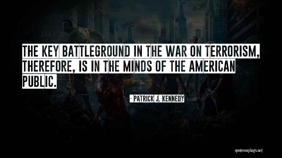 Patrick J. Kennedy Quotes 1408729