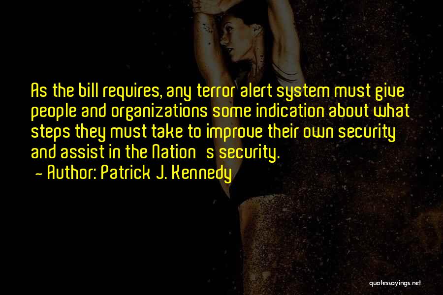 Patrick J. Kennedy Quotes 348406