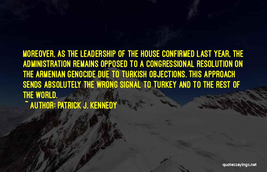 Patrick J. Kennedy Quotes 94616