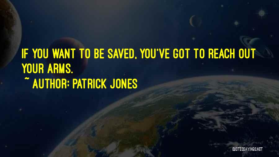 Patrick Jones Quotes 406599