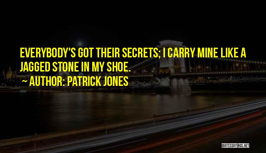 Patrick Jones Quotes 691489