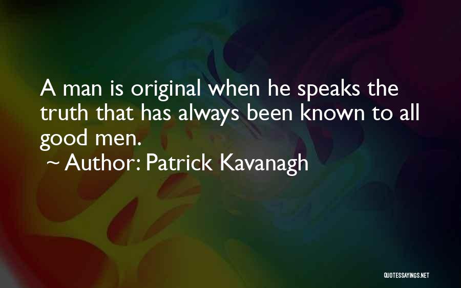 Patrick Kavanagh Quotes 1226668