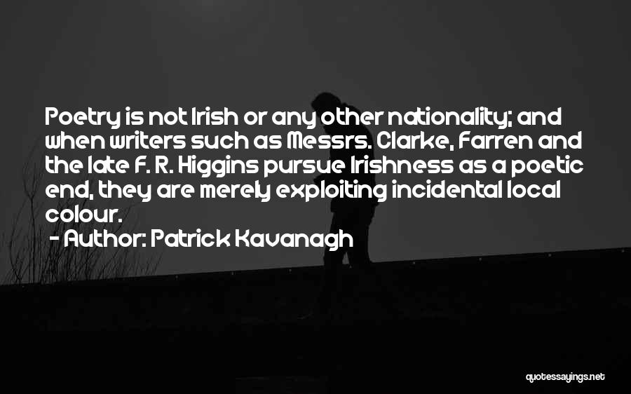 Patrick Kavanagh Quotes 1369242