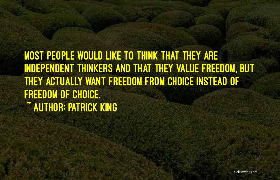 Patrick King Quotes 1552985