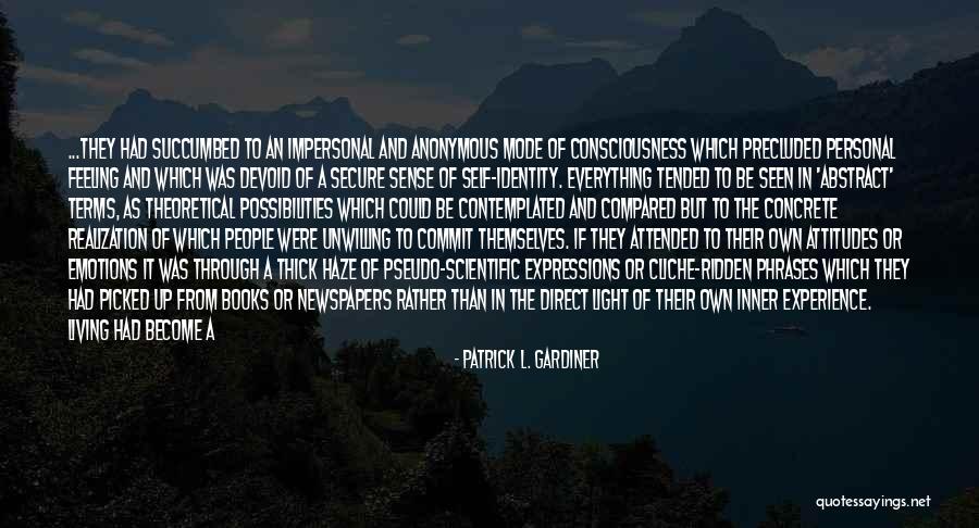 Patrick L. Gardiner Quotes 2181534 Patrick L. Gardiner Quotes 2181534