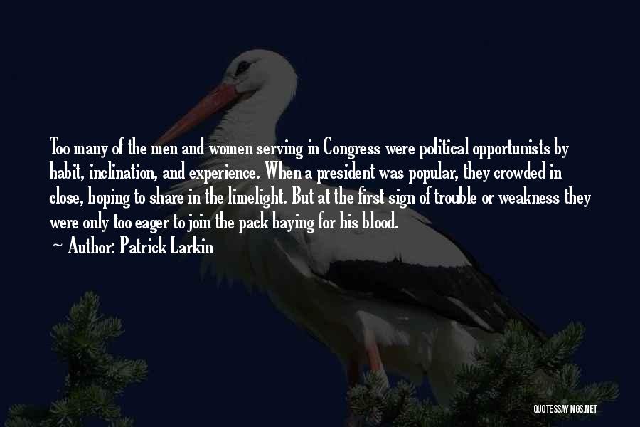 Patrick Larkin Quotes 396489