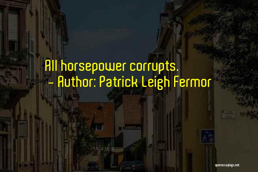 Patrick Leigh Fermor Quotes 1675139
